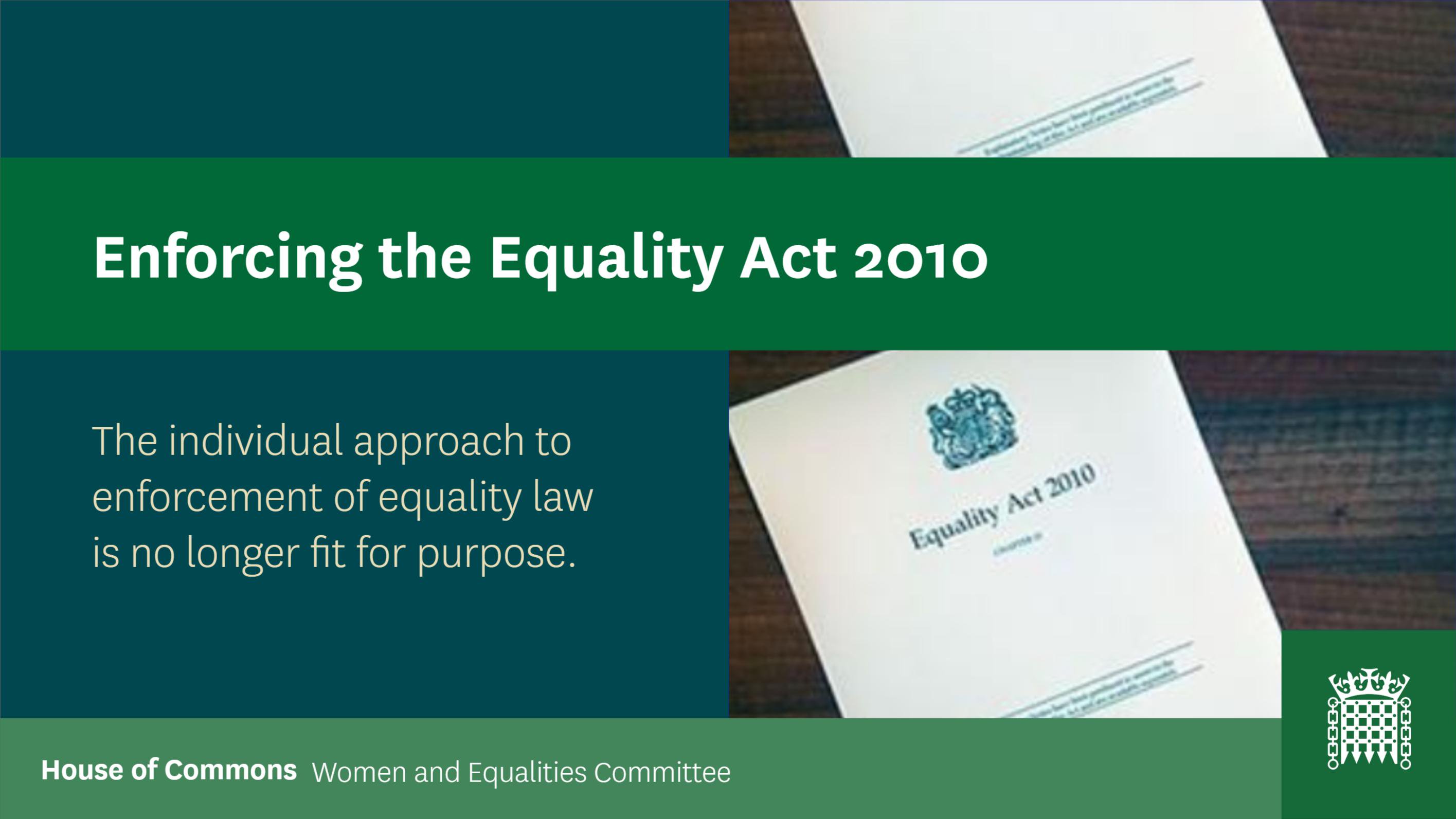 Equality Act 2010 Women And Equalities Committee Calls For Fundamental Shift Individual